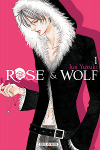 Lire la noisette "Rose & Wolf - YUZUKI Jun"